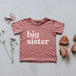 Gladfolk Big Sister Tee - Baby Laurel & Co.