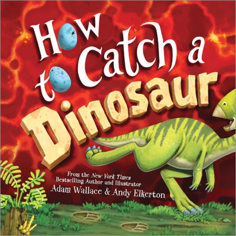 How to Catch a Dinosaur - Baby Laurel & Co.