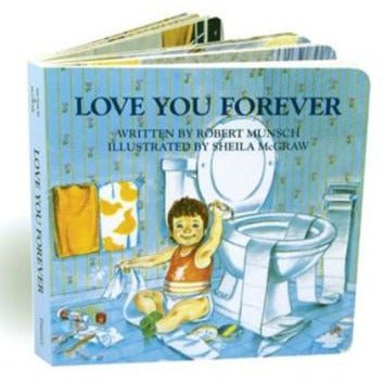 Love You Forever (Board Book) - Baby Laurel & Co.