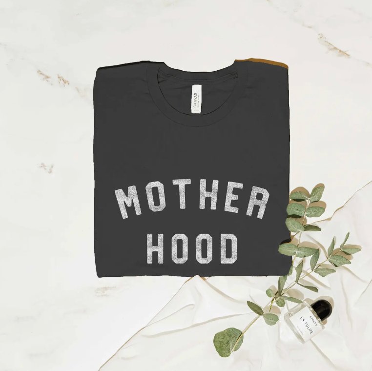 Motherhood Graphic T Shirt - Baby Laurel & Co.